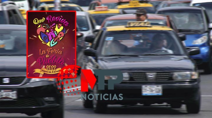 Continúan recorridos de taxi y transporte público en la Feria de Puebla 2022