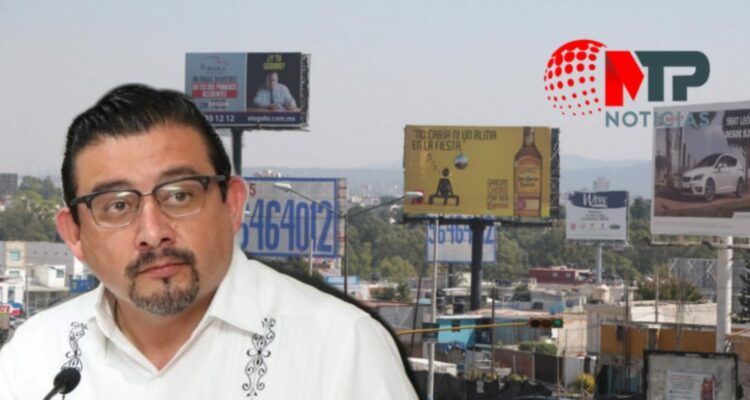 Elevar multa a 481 mil pesos a 'mafiosos' de espectaculares, propone Alcántara