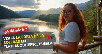 Tlatlauquitepec Presa La Soledad