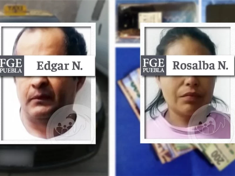 Detienen a Edgar y Rosalba por extorsionar a hombre con 30 mil pesos en Puebla