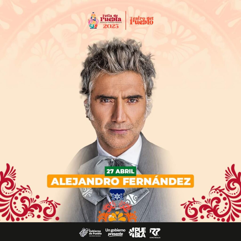 Alejandro Fernández en poster de Feria de Puebla 2023.