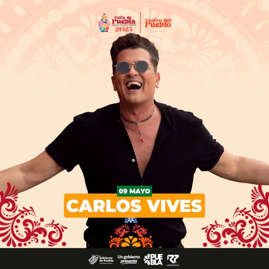 Cartel de Carlos vives en Feria de Puebla 2023.