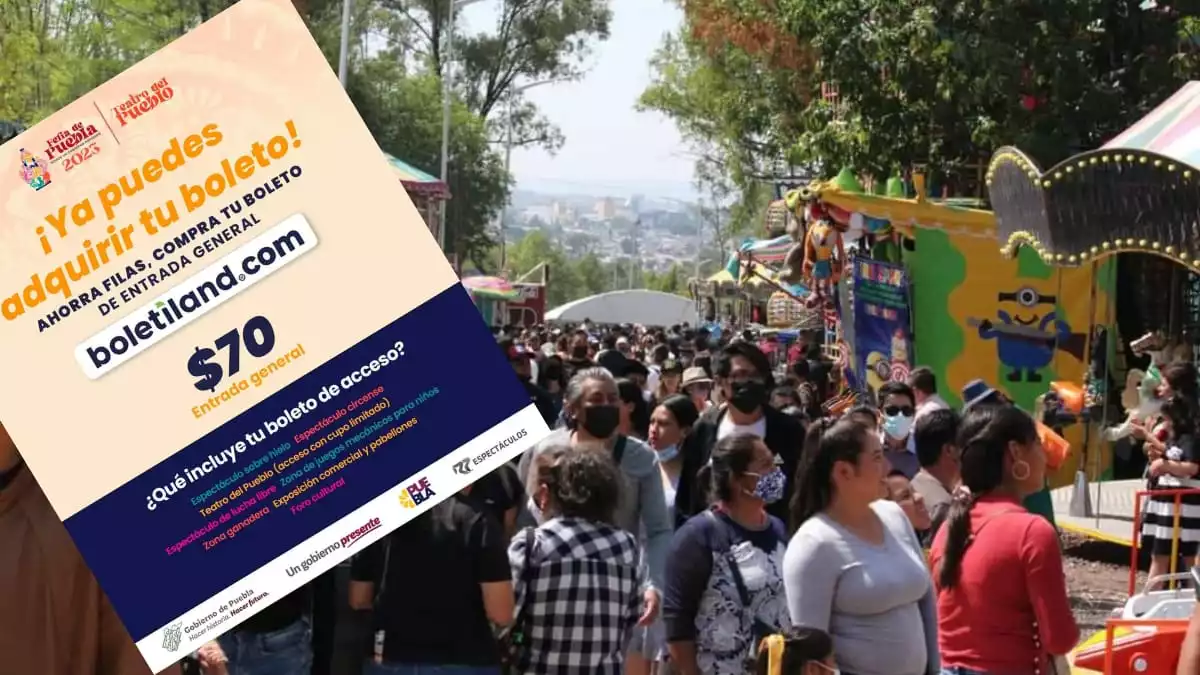 Compra en línea tu boleto para la Feria de Puebla 2023