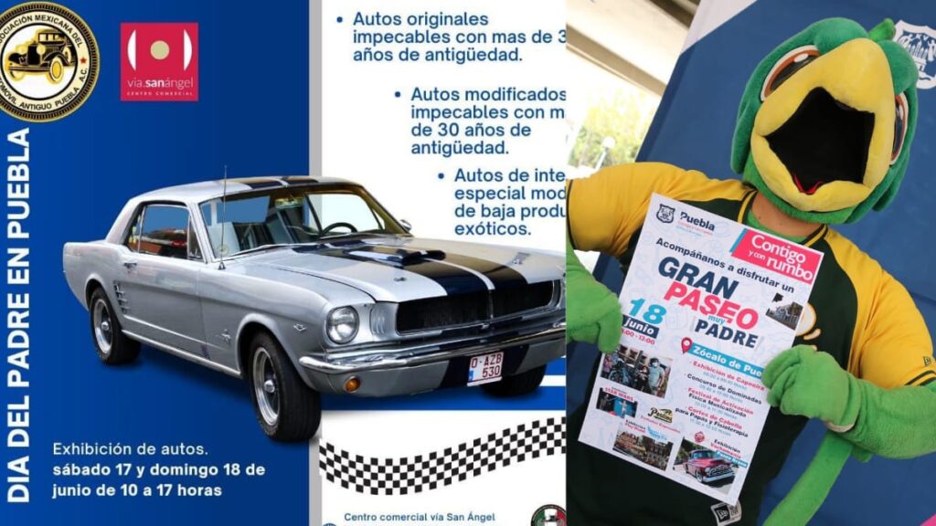 Día del Padre en Puebla: exhibición de autos, Feria del Azulito y más