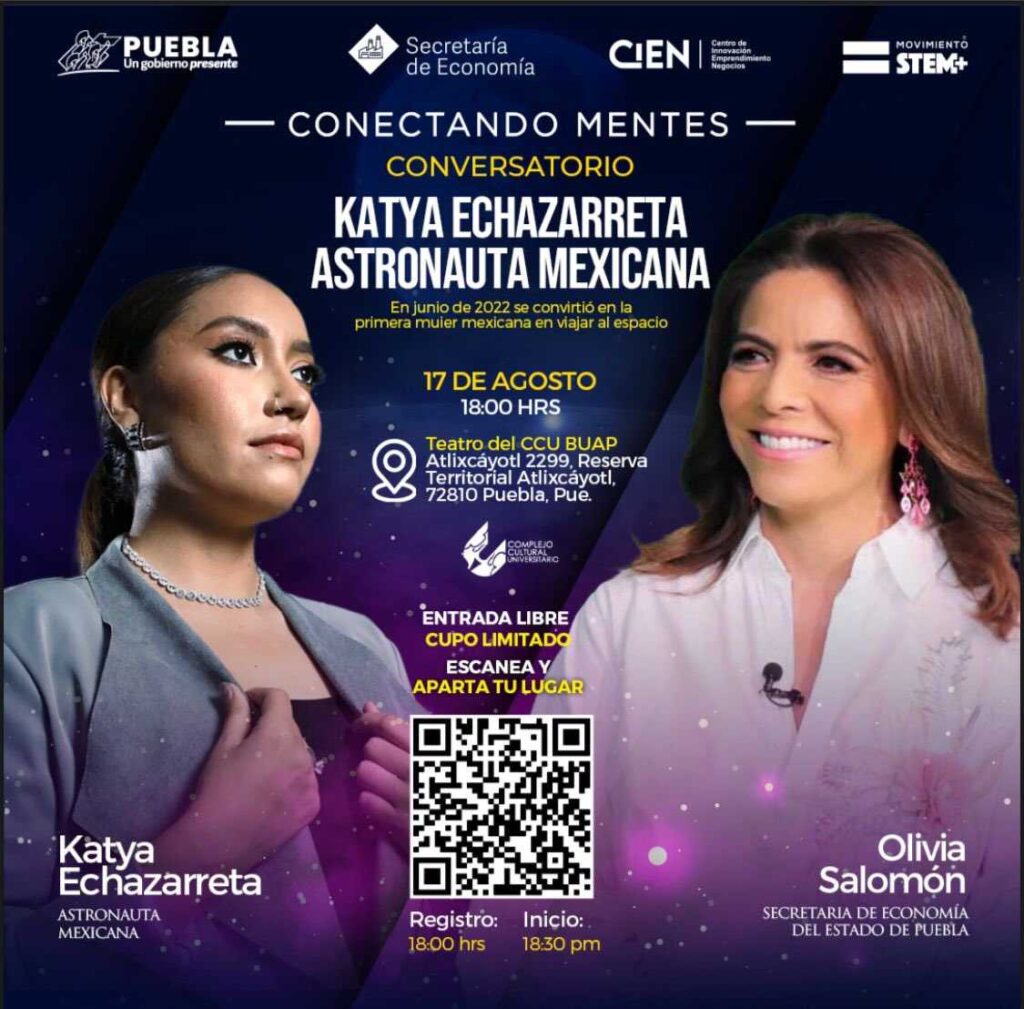 Secretaría de Economía anuncia visita de astronauta Katya Echazarreta a CCU de Puebla.