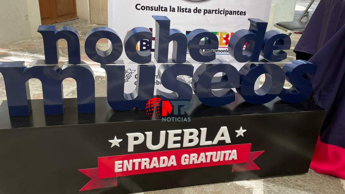 ¡Noche de Museos en Puebla!, no te pierdas estas actividades