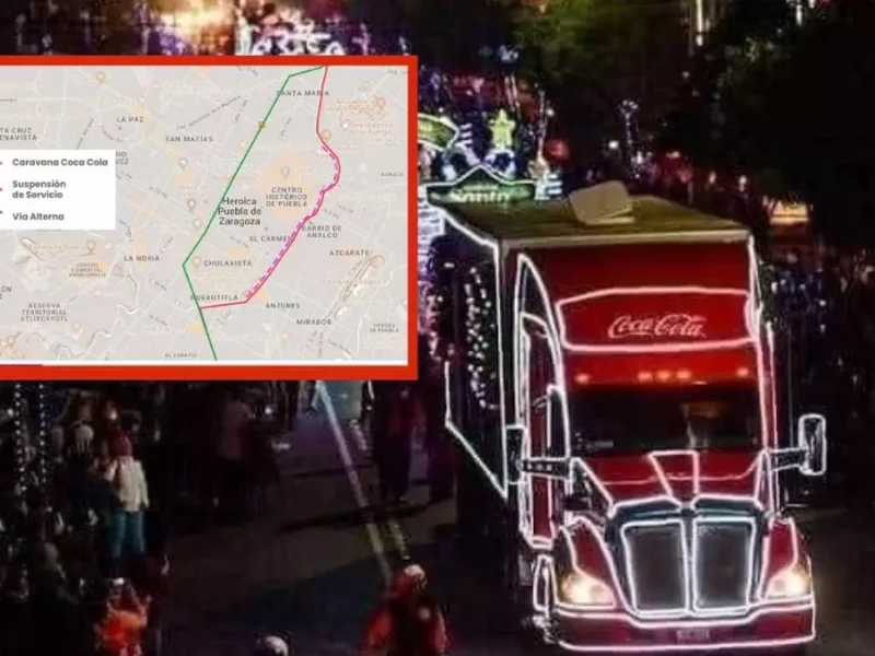 Caravana Coca-Cola en Puebla cerrarán estas calles y RUTA 3