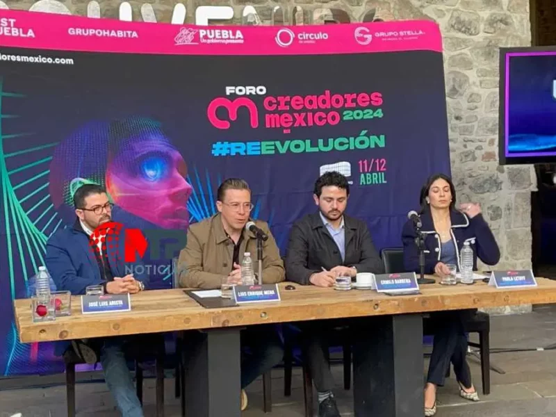 Foro 'Creadores México' Reevolución en Puebla: será en estas fechas y esto cuesta