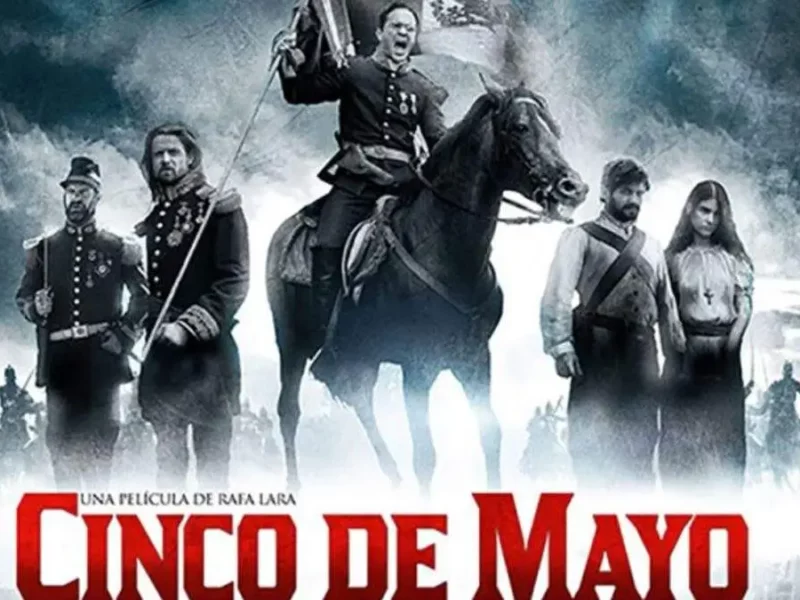 Películas sobre el 5 de Mayo: conoce más de la Batalla de Puebla