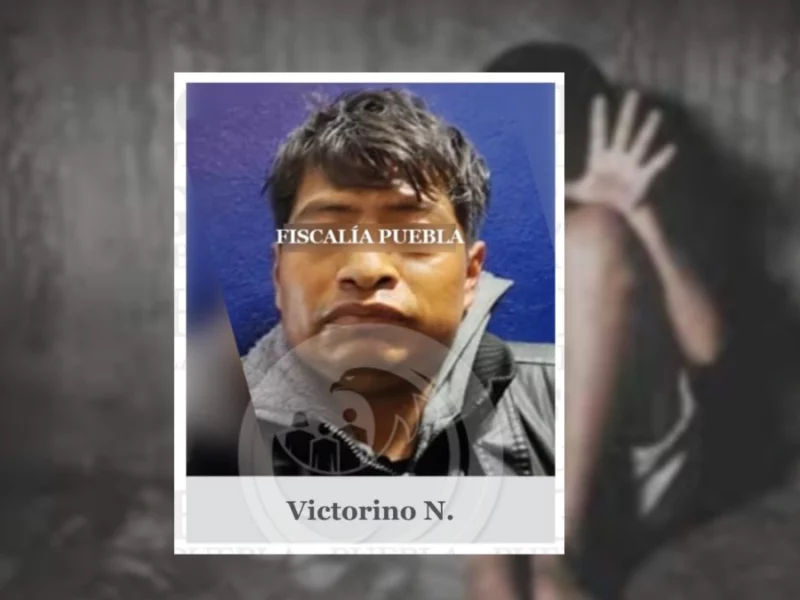 Dan 28 años en prisión a Victorino por violar a su hija en Tehuacán, Puebla