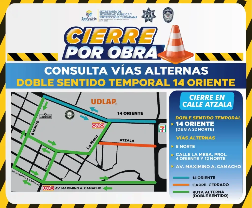 Vías alternas por cierre en calle Atzala, doble sentido temporal de la 14 Oriente en San Andrés Cholula.