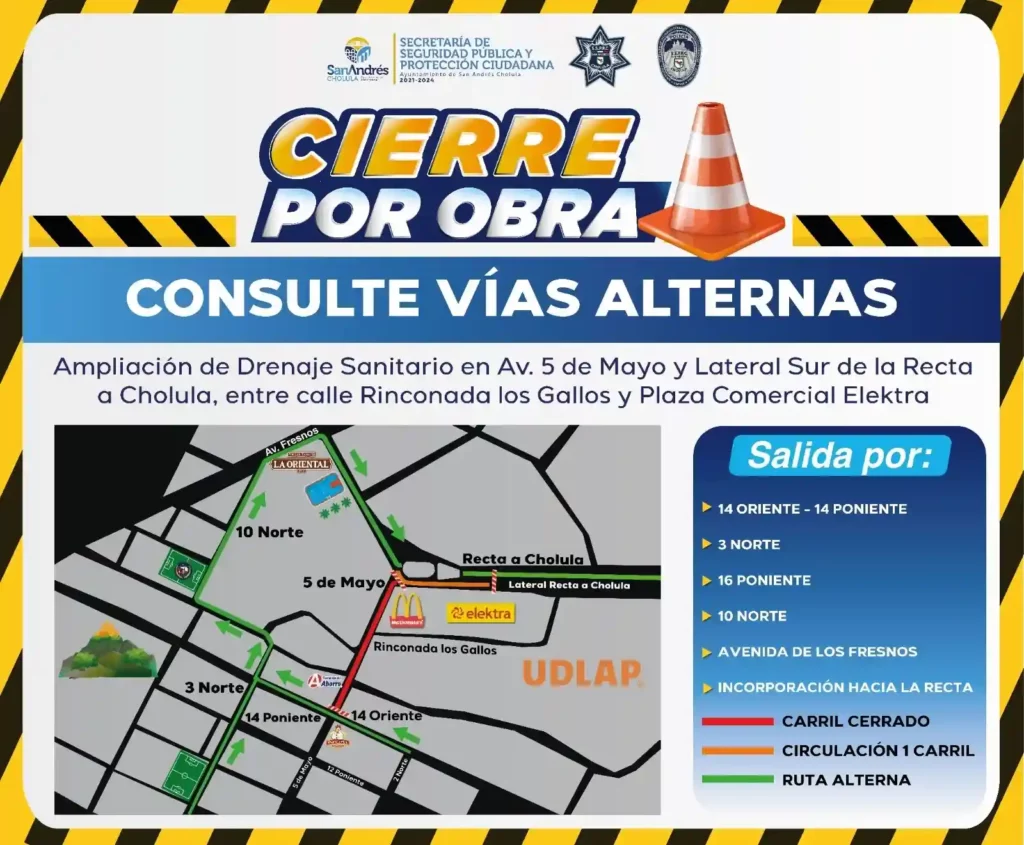 Vías alternas por obras en drenaje de la avenida 5 de Mayo en San Andrés Cholula, Puebla.