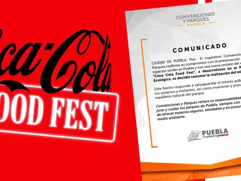 Cancelan Coca-Cola Food Fest en Parque Ecológico en Puebla ante protestas