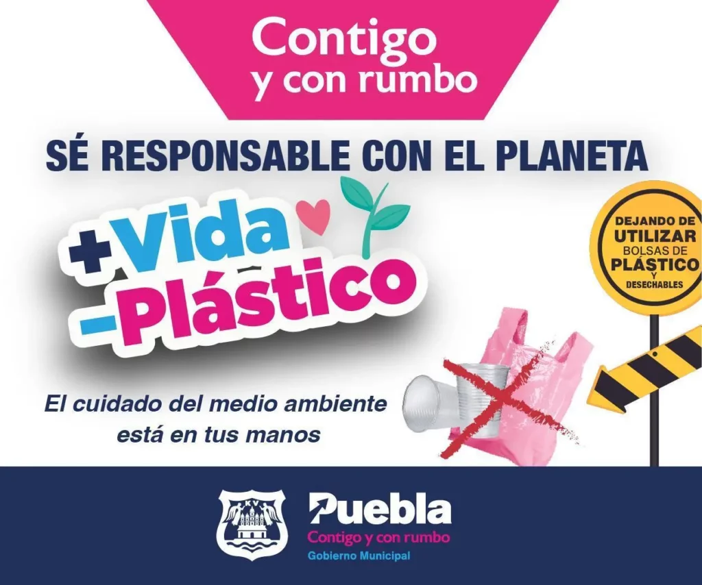 ‘+ Vida, - Plástico’: una campaña para reducir uso de plástico y desechables en Puebla capital