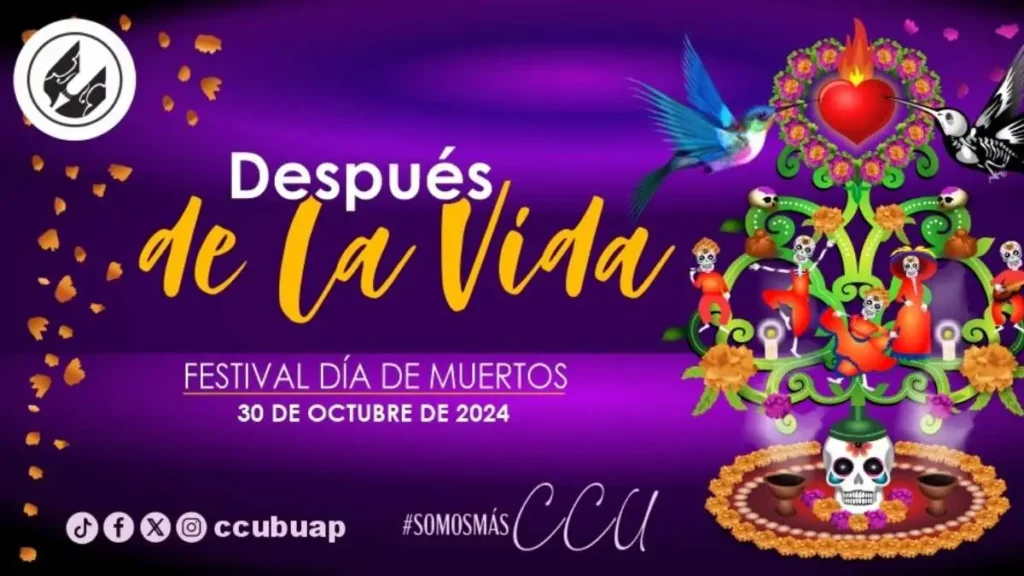 'Después de la vida', festival Día de Muertos en CCU BUAP: fecha, actividades y más