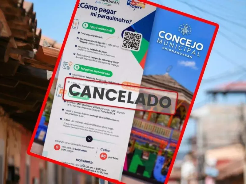 ¡Ya no hay parquímetros en Chignahuapan! Concejo cancela cobro a petición de habitantes