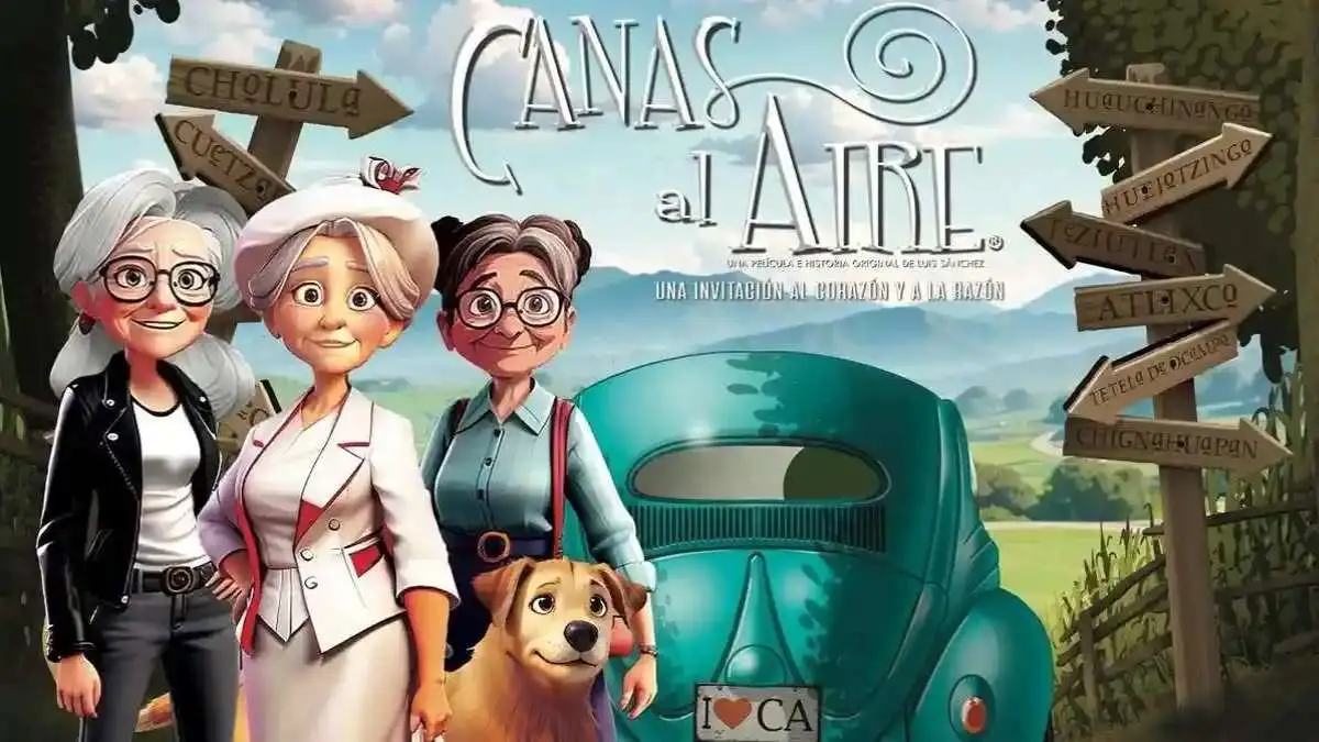 Película 'Canas al aire' en Puebla: rinde honor a las abuelitas y a estos Pueblos Mágicos